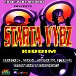 cover: Bralcade|Bushika|Dekka|Jahdahni|Tweedy Flamz - Starta Vybz Riddim