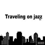 cover: Dj Lopo|Matinalsystem|Metroverve|Vibes Reform - Traveling On Jazz 03