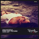 cover: Diskotronique - Funny Way/Pictures