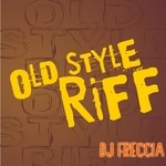 cover: Dj Freccia - Old Style Riff