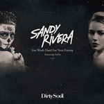 cover: Sandy Rivera - You Work Hard For Your Enemy