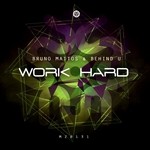 cover: Behind-u|Bruno Mattos - Work Hard EP