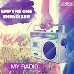 cover: Empyre One & Enerdizer - My Radio