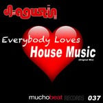 cover: Dj Agustin - Everybody Loves House Music