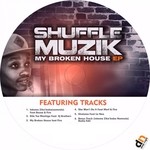 cover: Shuffle Muzik - My Broken House