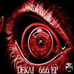 cover: Dekai - 6.6.6. EP