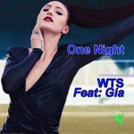 cover: Gia|Wts - One Night (Exclusive Remixes)