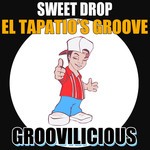 cover: Sweet Drop - El Tapatio's Groove