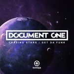 cover: Document One - Chasing Stars/Get Da Funk