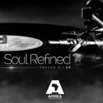 cover: Trevor D - Soul Refined EP