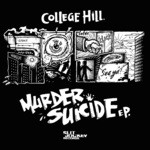 cover: College Hill - Murder Suicide EP