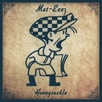 cover: Mat-eeez - Honeysuckle