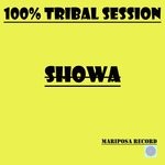 cover: Showa - 100% Tribal Session