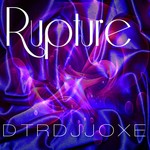 cover: Dtrdjjoxe - Rupture