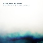 cover: Mark Peters & Elliot Ireland - Deep Blue Remixes