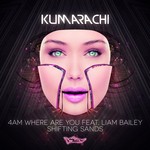 cover: Kumarachi - 4am Where Are You/Shifting Sands