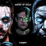 cover: Josh Butler - Heroes Of House Part 1