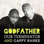 cover: Dub Terminator|Gappy Ranks - Godfather