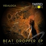 cover: Vidaloca - Beat Dropper EP