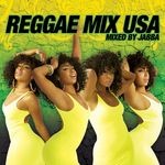 cover: Jabba|Various - Reggae Mix USA (Mixed By Jabba) (Explicit)