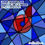 cover: John Acquaviva|Manuel De La Mare - Sacrilicious EP