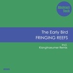 cover: The Early Bird - Fringing Reefs