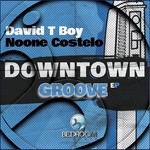 cover: David T Boy|Noone Costelo - Downtown Groove