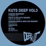 cover: Chromatic|Concord Dawn & Need For Mirrors|In Deed|Philth & Collette Warren|Random Movement - Kuts Deep Vol 3