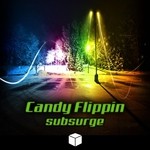 cover: Subsurge - Candy Flippin