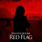 cover: Magnus Moone - Red Flag