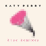 cover: Katy Perry - Rise Remixes