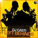 cover: Dj Casti - Left Behinds