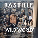 cover: Bastille - Wild World