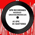 cover: Noodles Groovechronicles - Epic/Shattered