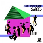 cover: Sabro - Rock The House