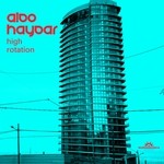 cover: Aldo Haydar - High Rotation