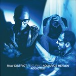 cover: Aquarius Heaven|Raw District - Addicted EP