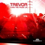 cover: Trevor - Turn The Music Up