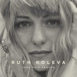 cover: Ruth Koleva - Turn This Around