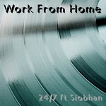 cover: 24|7|Siobhan - Work From Home