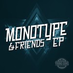 cover: Monotype - Monotype And Friends