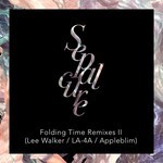 cover: Sepalcure - Folding Time Remixes II