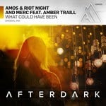 cover: Amber Traill|Amos & Riot Night & Merc - What Could Have Been