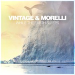 cover: Vintage & Morelli - While The Earth Sleeps