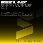 cover: Robert R Hardy - Sensory Adventure Part B