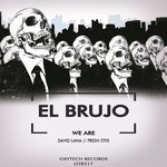 cover: El Brujo - We Are