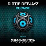 cover: Dirtie Deejayz - Cocaine