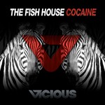 cover: The Fish House - Cocaine