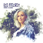 cover: Izo Fitzroy - Here I Come