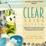 cover: Bonafied|Lil Vaughn|Major League Studio - Clear Skies Riddim